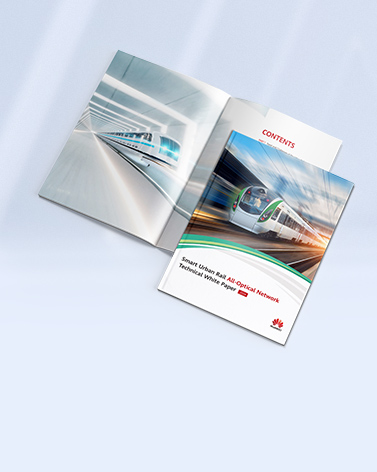 Smart Urban Rail All-Optical Network Technical White Paper